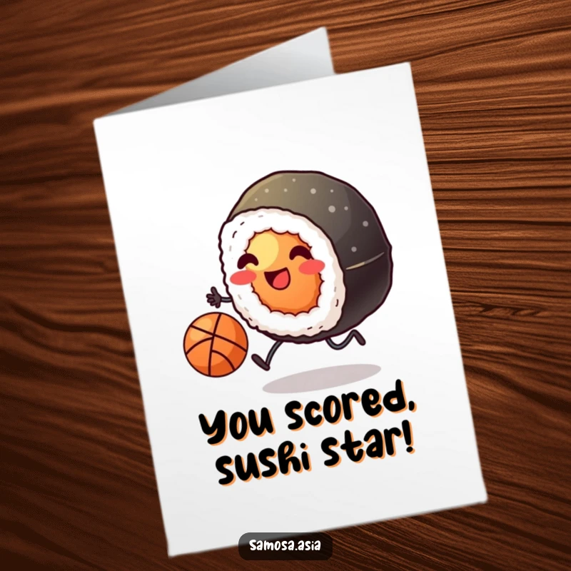 Funny Free Printable Congratulations Card: a smiling sushi with legs kicking a basketball, celebrating a major win.
