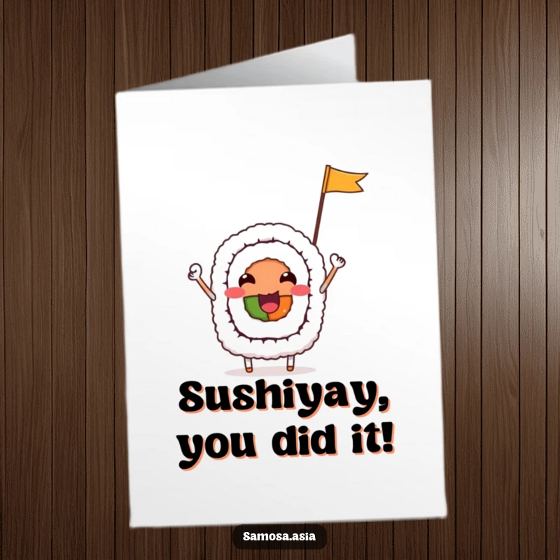 Amusing Free Printable Congratulations Card: A cheerful sushi roll character raising a tiny flag in celebration.
